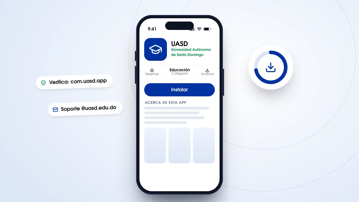 Instalar la app de la UASD lleva un minuto. Equivocarte de app, también